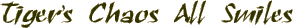 Tiger's Chaos Alltimeplaudite